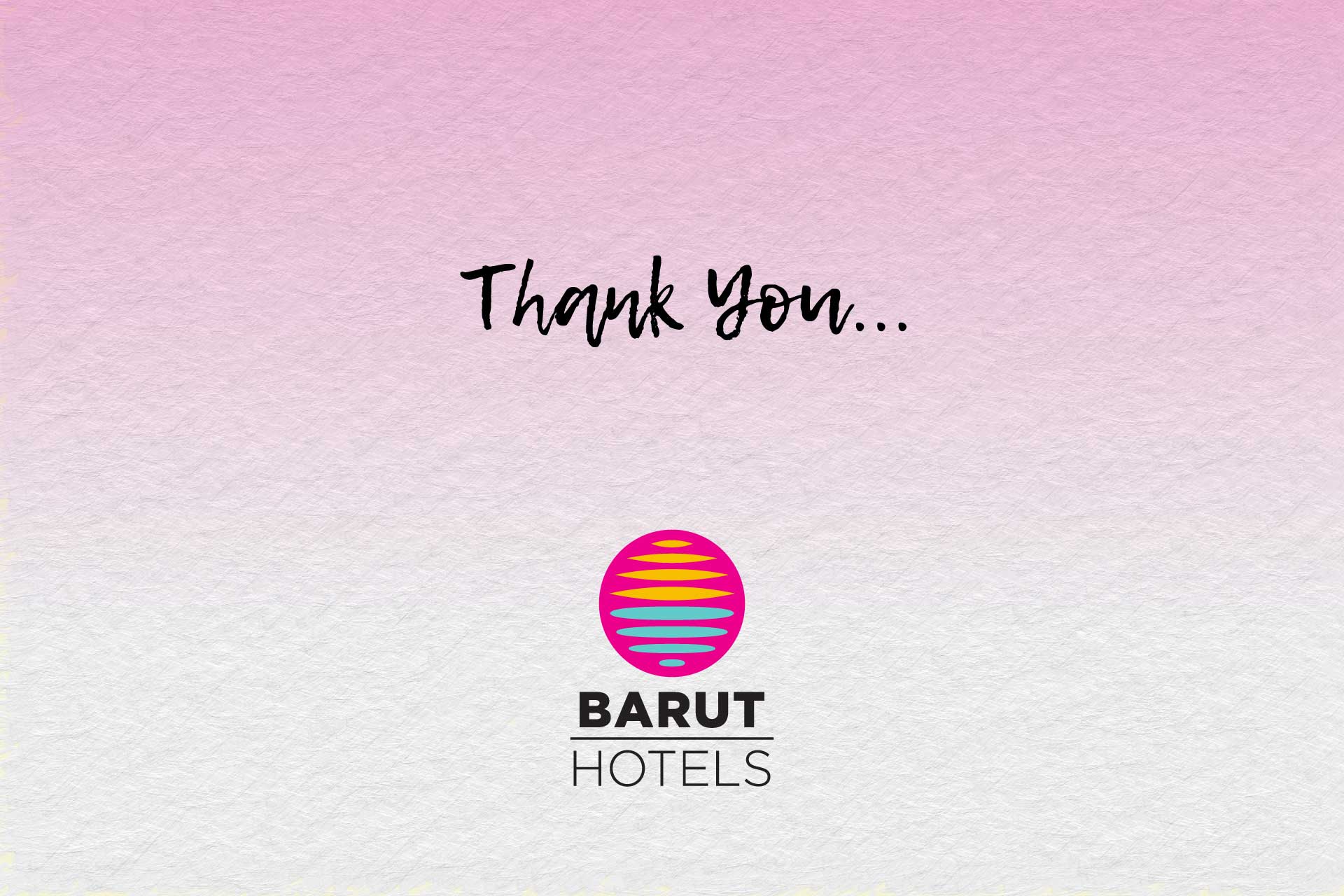 Barut Hotels’e Ve Türk Turizmine Güvendiğiniz İçin Teşekkür Ederiz.