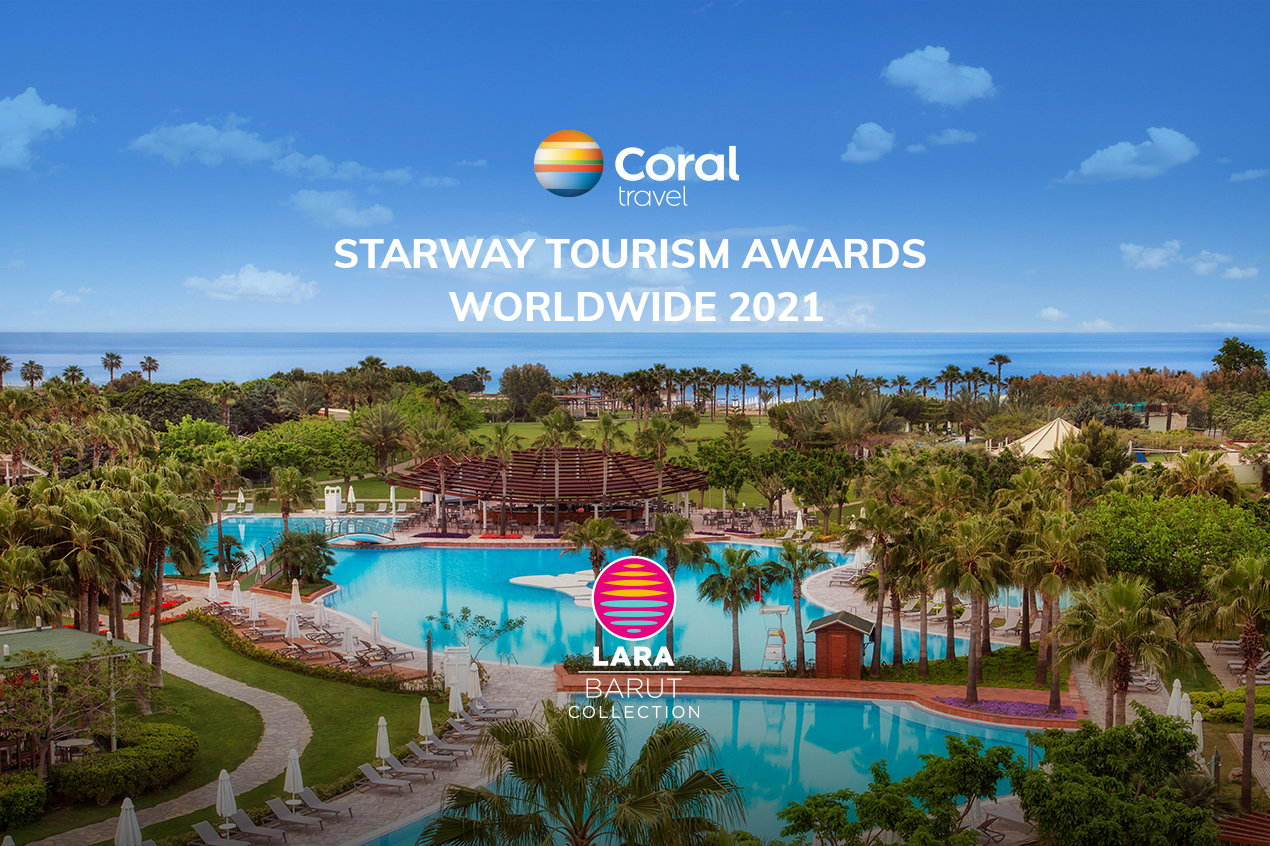 Lara “coral Travel Starway Tourısm Top 100 World Best Hotels’’ Ödülünü Aldı!